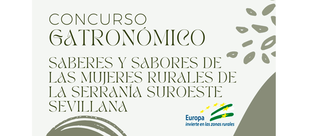Concurso Saberes y sabores de las Mujeres rurales de la Serranía Suroeste Sevillana