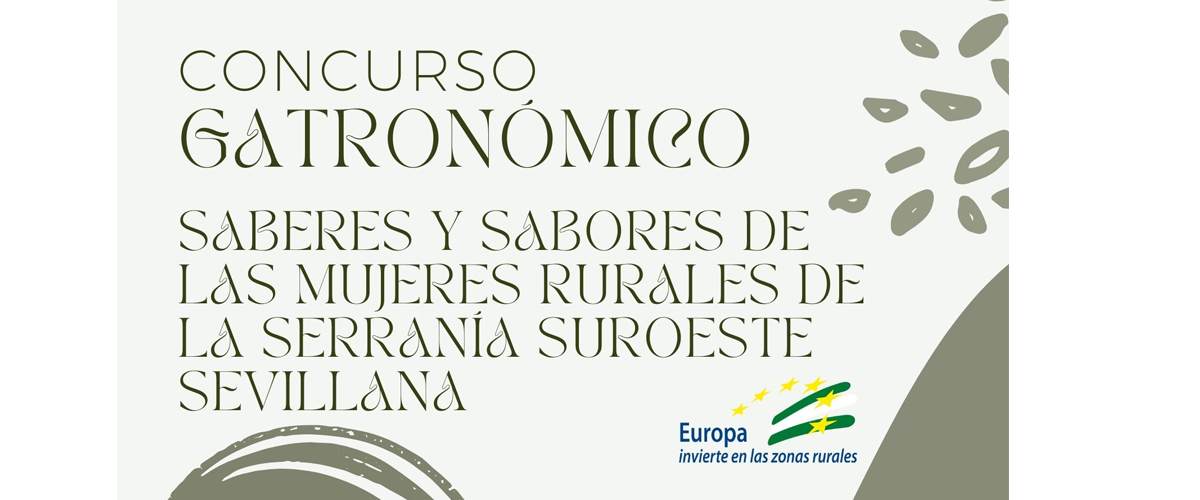 Concurso Saberes y sabores de las Mujeres rurales de la Serranía Suroeste Sevillana