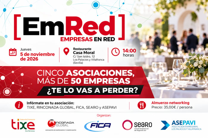 EmRed: Empresas en Red reúne a las organizaciones empresariales de cinco municipios sevillanos en Los Palacios y Villafranca