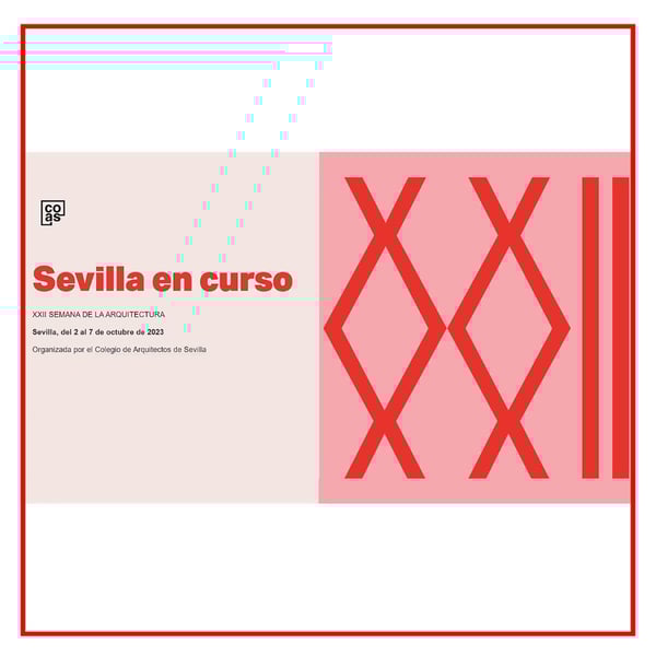 XXII SEMANA DE LA ARQUITECTURA DE SEVILLA 2023