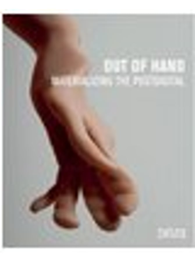 OUT OF HAND. Materializing the Postdigital