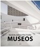 Links: NUEVA ARQUITECTURA MUSEOS