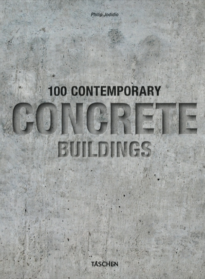 TASCHEN: 100 Contemporary Concrete Buildings
