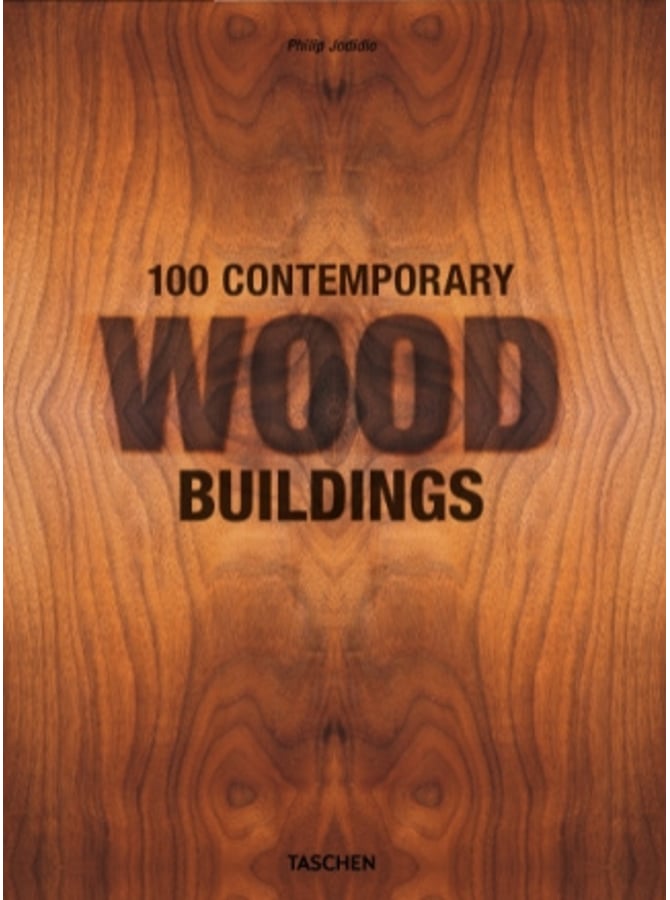 TASCHEN: 100 Contemporary Wood buildings