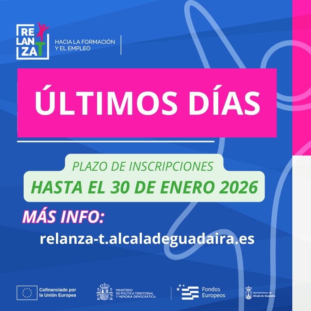 ÚLTIMOS DÍAS para inscribirse en la primera convocatoria de RELANZA-T